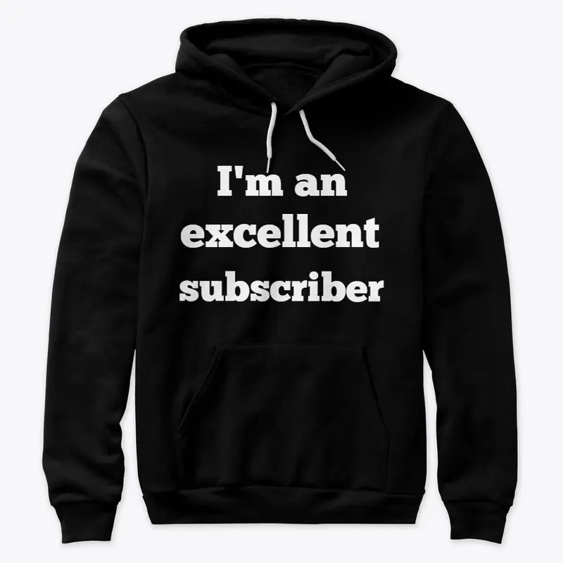 Excellent subscriber